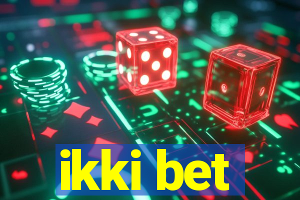 ikki bet